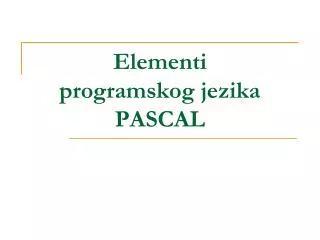 elementi programskog jezika pascal