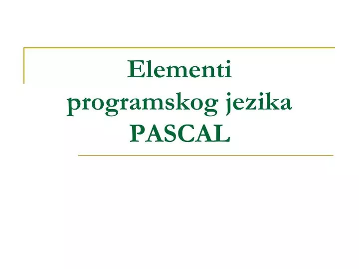 elementi programskog jezika pascal
