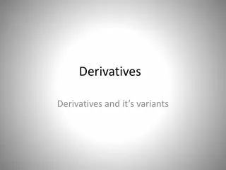 Derivatives