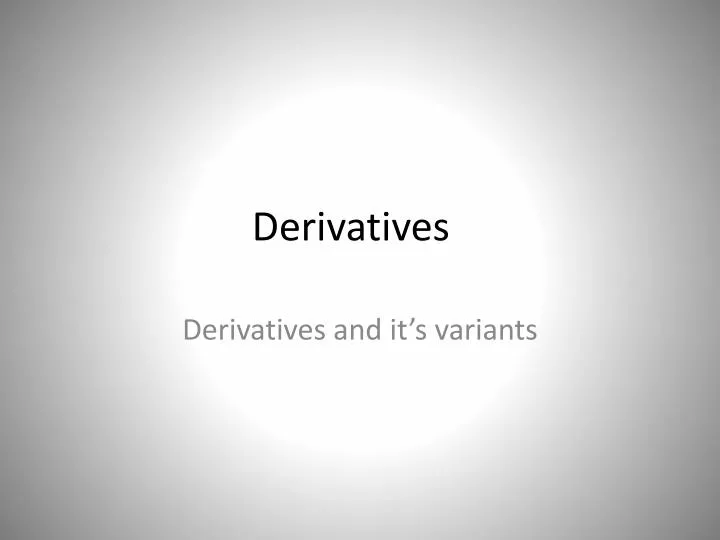 derivatives