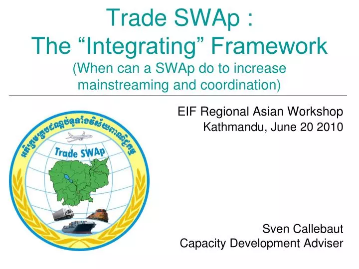 trade swap the integrating framework when can a swap do to increase mainstreaming and coordination