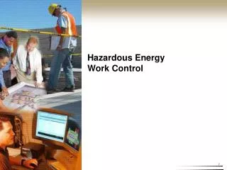 Hazardous Energy Work Control