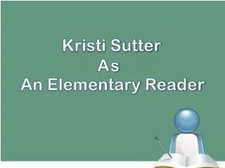 An Elementary Reader