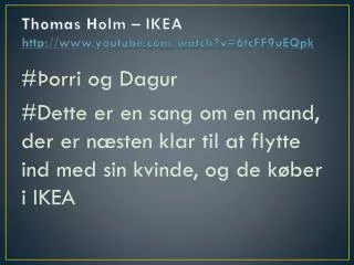 thomas holm ikea http www youtube com watch v 6tcff9ueqpk