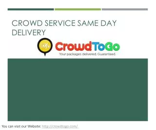 Crowd service same day delivery sooperarticles