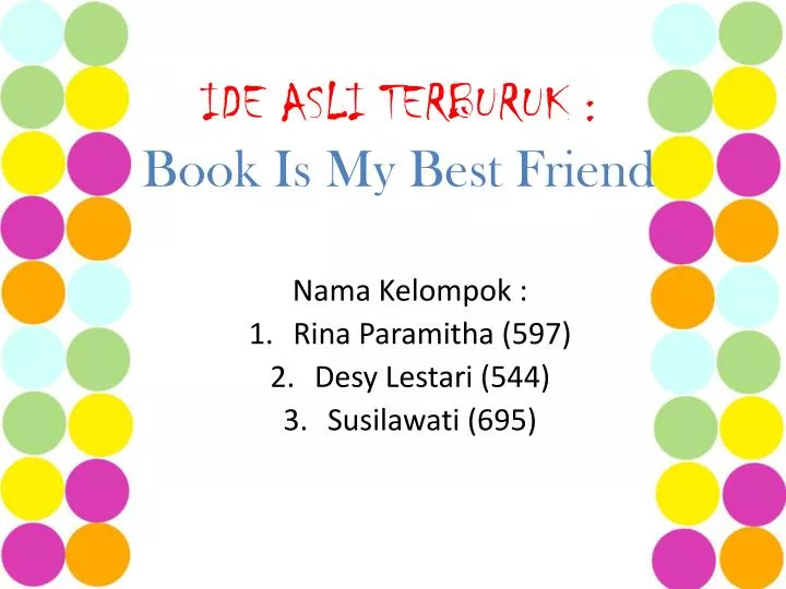 ide asli terburuk book is my best friend