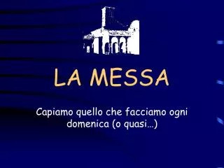 la messa