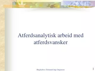 atferdsanalytisk arbeid med atferdsvansker