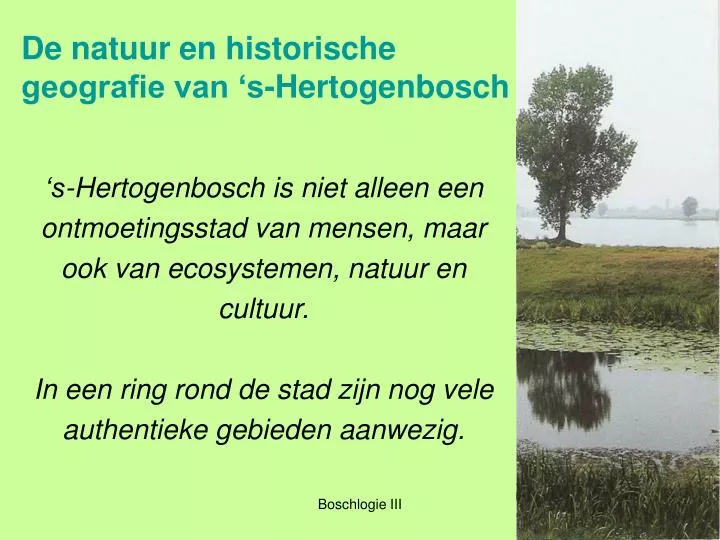 de natuur en historische geografie van s hertogenbosch