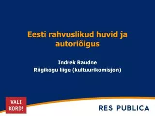 eesti rahvuslikud huvid ja autori igus