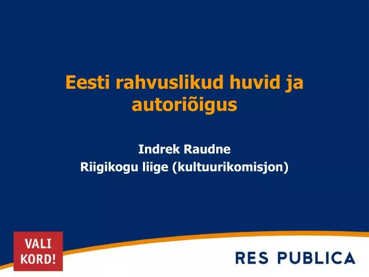 eesti rahvuslikud huvid ja autori igus