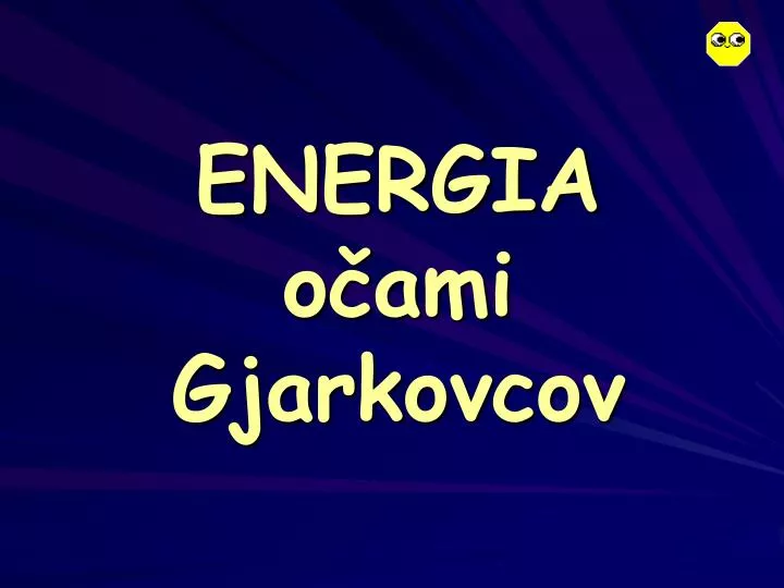 energia o ami gjarkovcov