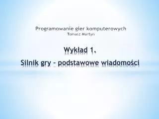 programowanie gier komputerowych tomasz martyn