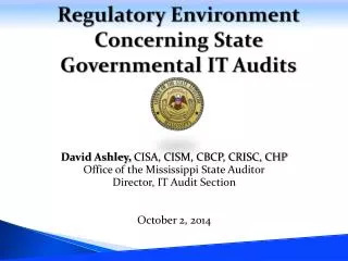 Regulatory Environment Concerning State Governmental IT Audits