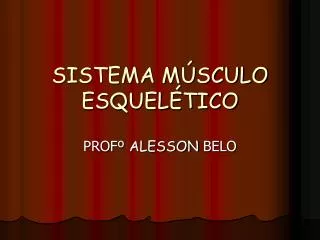 sistema m sculo esquel tico