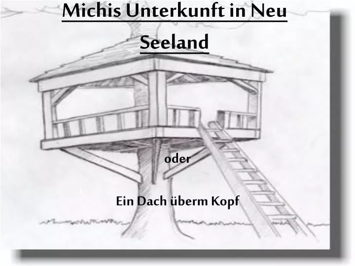 michis unterkunft in neu seeland