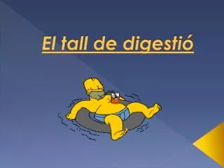 el tall de digesti