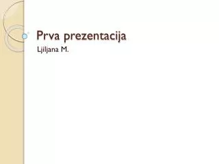 prva prezentacija
