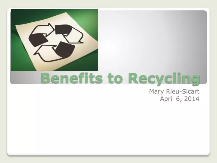 benefits to recycling