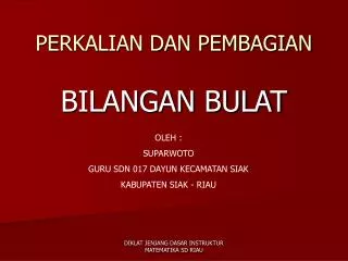 perkalian dan pembagian