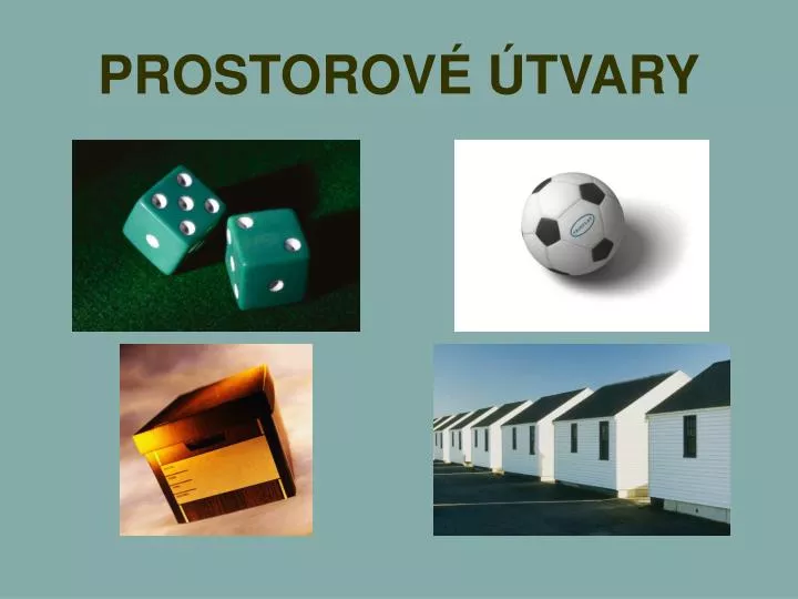 prostorov tvary