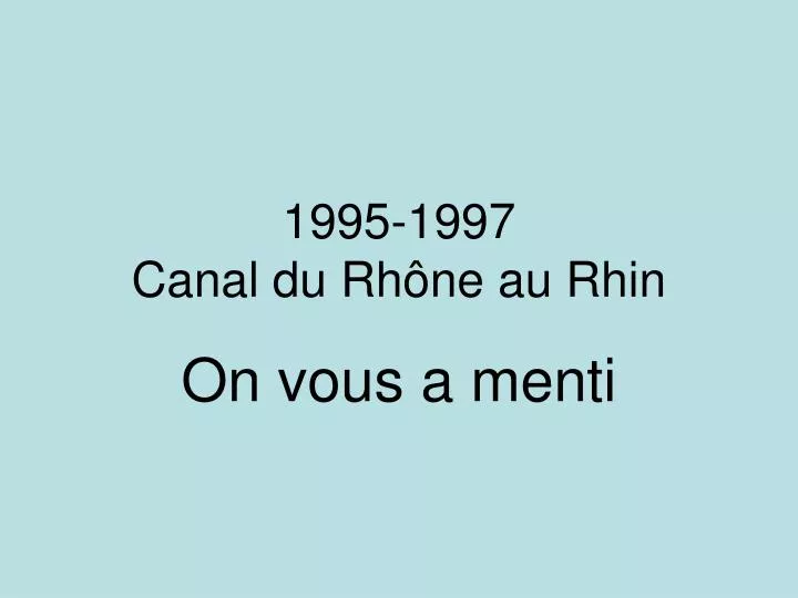1995 1997 canal du rh ne au rhin