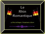 Le Rhin de Bingen / Rudesheim à Bonn - slide 1