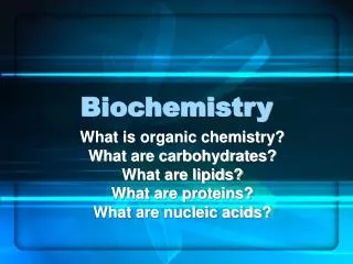 Biochemistry