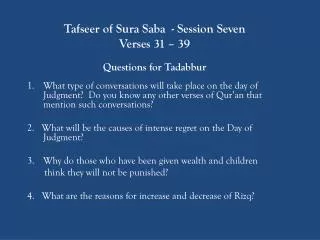 Tafseer of Sura Saba - Session Seven Verses 31 – 39 Questions for Tadabbur