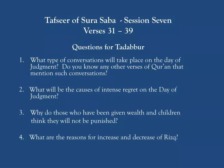 tafseer of sura saba session seven verses 31 39 questions for tadabbur