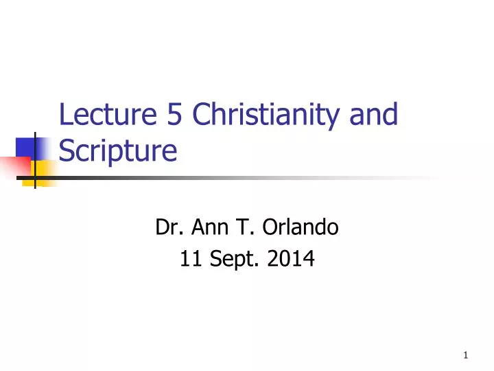 lecture 5 christianity and scripture