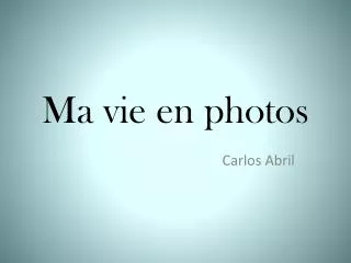 ma vie en photos
