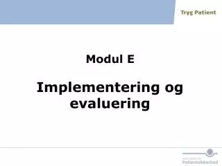 modul e implementering og evaluering