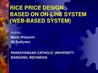 RICE PRICE DESIGN BASED ON ON-LINE SYSTEM (WEB-BASED SYSTEM)