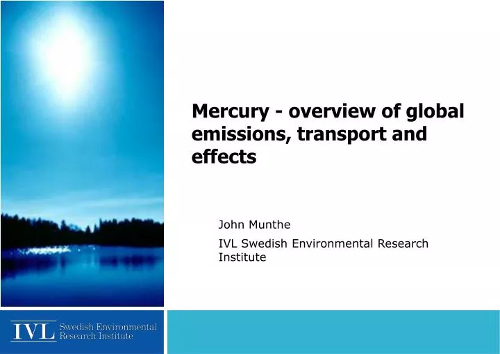 mercury overview of global emissions transport and effects