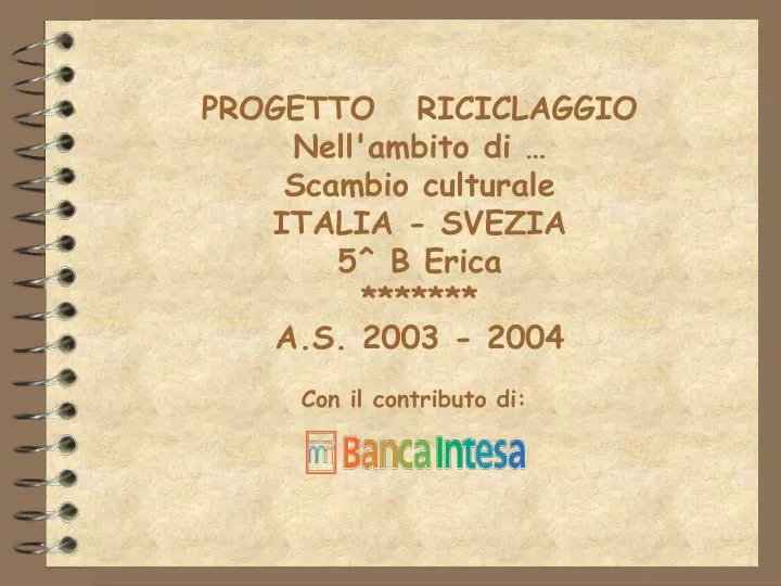 progetto riciclaggio nell ambito di scambio culturale italia svezia 5 b erica a s 2003 2004
