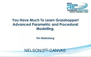You Have Much To Learn Grasshopper! Advanced Parametric and Procedural Modelling.