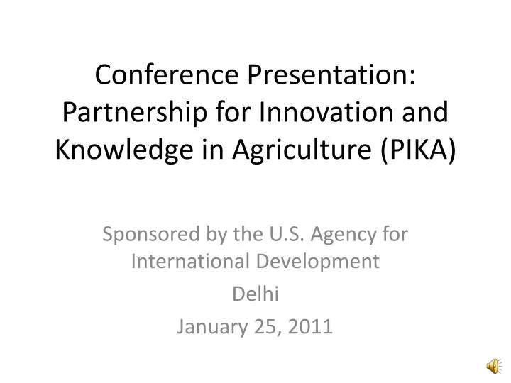 conference presentation partnership for innovation and knowledge in agriculture pika