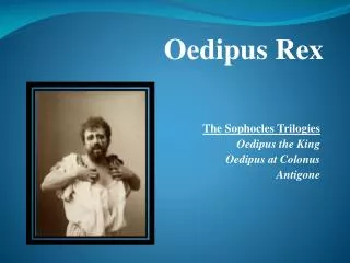 The Sophocles Trilogies Oedipus the King Oedipus at Colonus Antigone