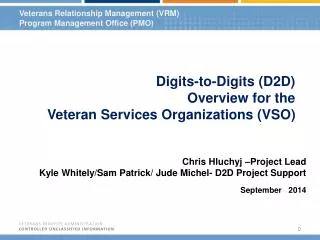 Veterans Relationship Management (VRM) Program Management Office (PMO)