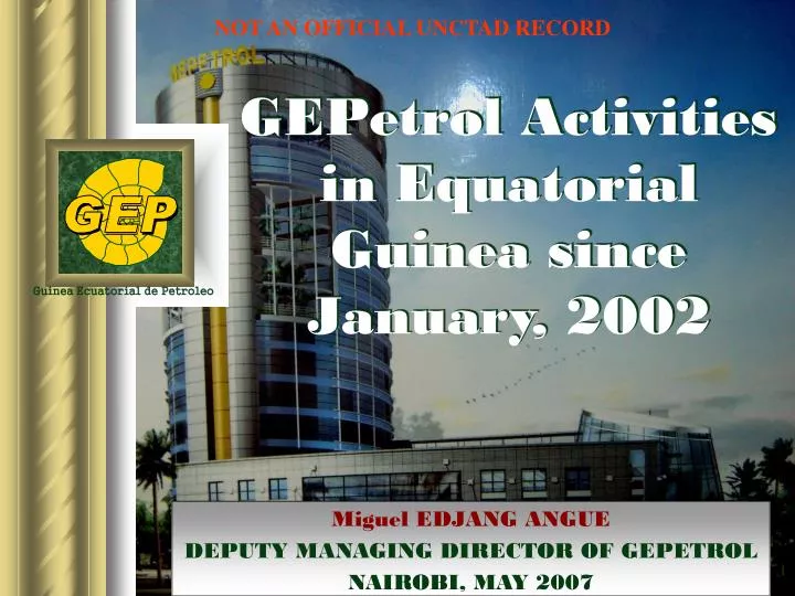 gepetrol activities in equatorial guinea since january 2002