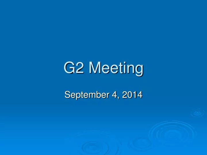 g2 meeting