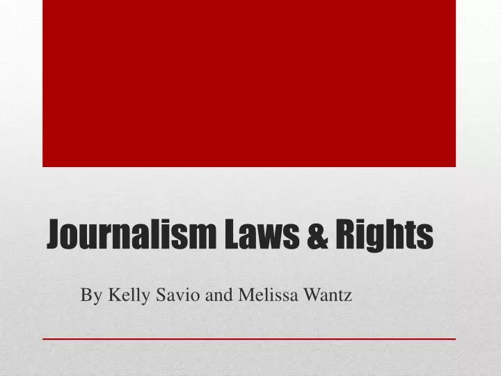 journalism laws rights