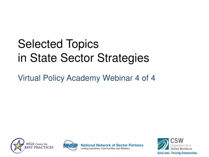 selected topics in state sector strategies virtual policy academy webinar 4 of 4