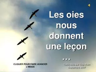 les oies nous donnent une le on