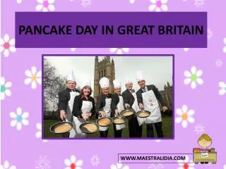 PANCAKE DAY IN GREAT BRITAIN