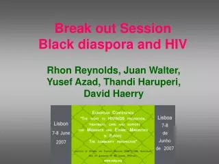 Break out Session Black diaspora and HIV