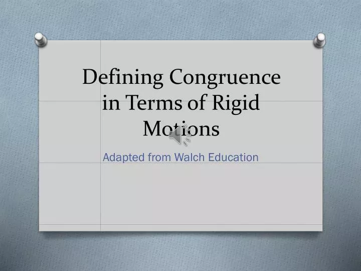 defining congruence in terms of rigid motions