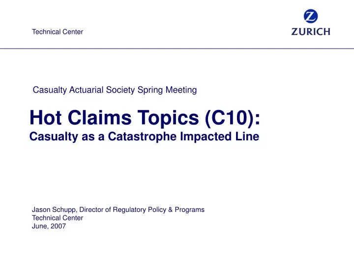 hot claims topics c10 casualty as a catastrophe impacted line