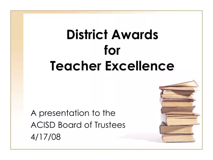 district awards for teacher excellence